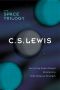 [The Space Trilogy 01] • The Space Trilogy, Omnibus Edition · Three Science Fiction Classics in One Volume · Out of the Silent Planet, Perelandra, That Hideous Strength